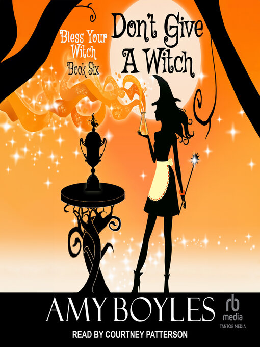 Title details for Don't Give a Witch by Amy Boyles - Available